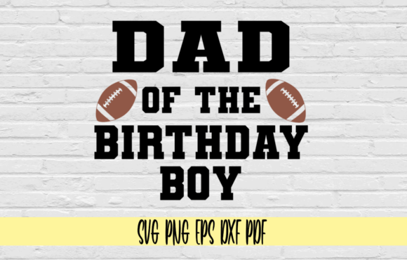 Dad of the Birthday Boy with Football