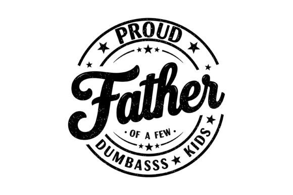 Father's Day Funny Quote Svg Illustration Artisanat Par Crafts Station