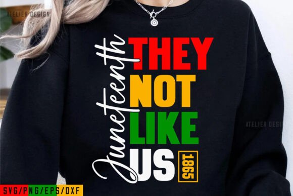 Juneteenth They Not Like Us SVG PNG Afbeelding T-shirt Designs Door Atelier Design
