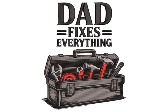 Dad Fixes Everything