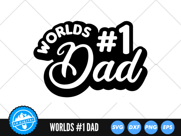 Worlds Best Dad Svg Fathers Day Graphics