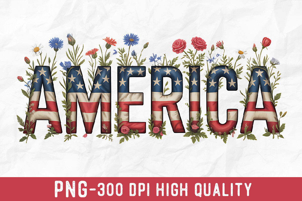 America Floral Flag PNG, 4th of July PNG Graphic by Netart · Creative ...