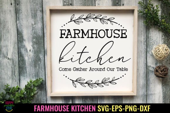 Farmhouse Kitchen SVG I Farmhouse Sign