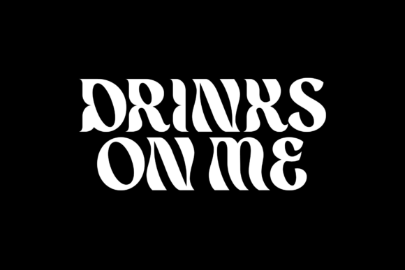 Drinks on Me