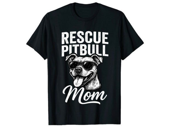 Rescue pitbull dog mom t-shirt SVG design for Cricut HTV vinyl cutting on Bella Canvas