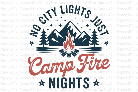 No City Lights Just Campfire Nights PNG
