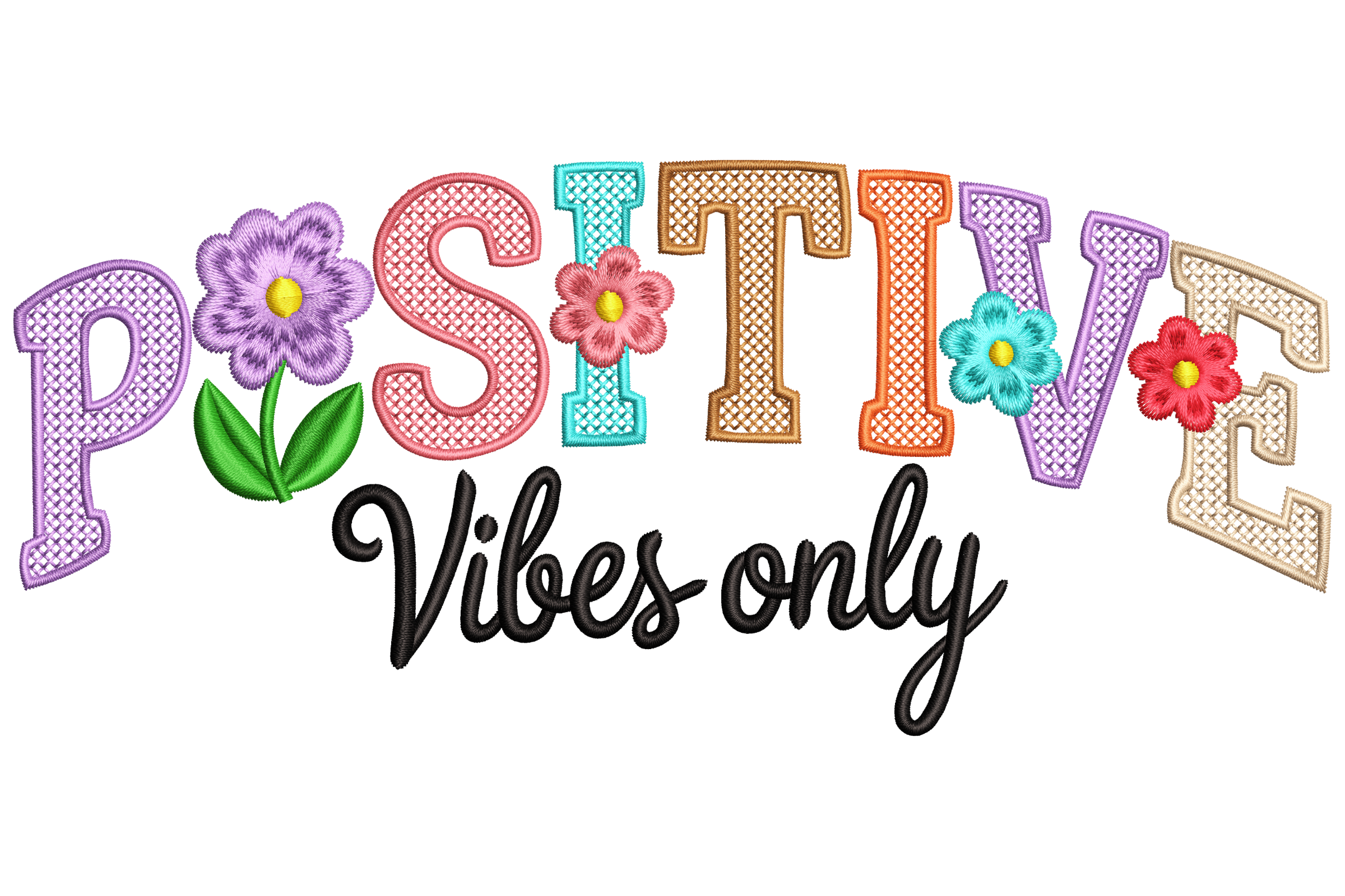 Positive Vibes Only
