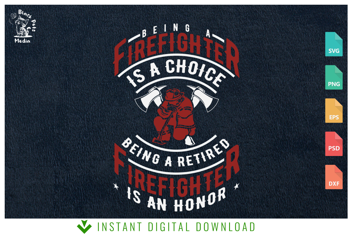 Being a Firefighter is a Choice Svg Graphic by OmniCraft Assets ...