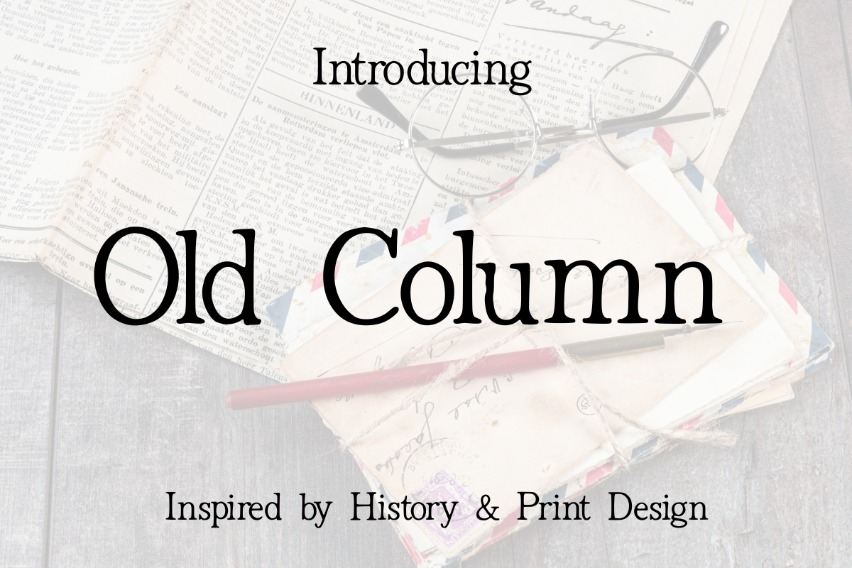 Old Column preview: classic serif for editorial layouts
