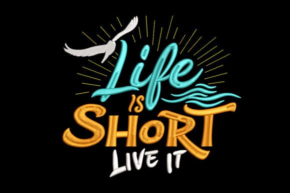 Live is Short Live It - Inspirational