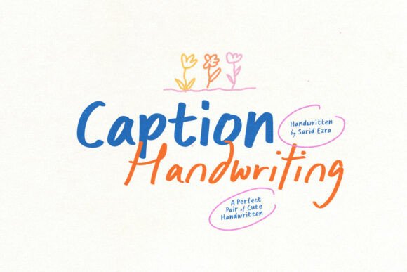 Caption Handwriting Script & Handwritten Font By saridezra