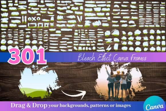 301 bleach and brush effect custom Canva frames