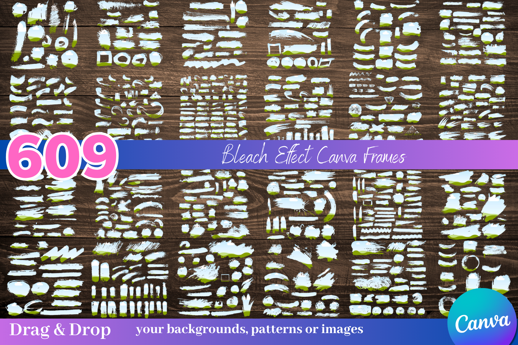609 Bleach | Brush Effect Canva Frames