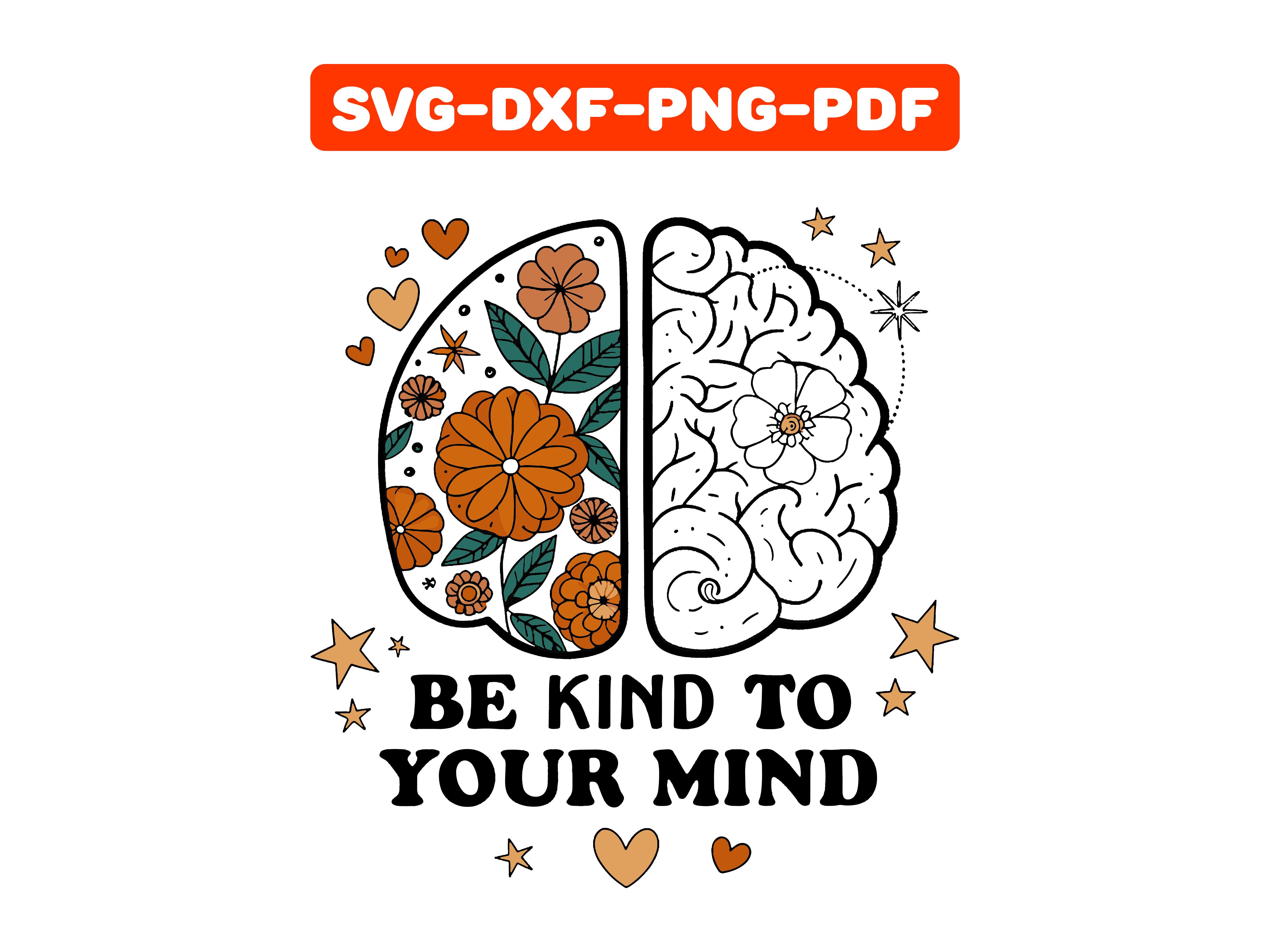 Be Kind to Your Mind Boho Mental Svg Graphic by Priyo Design Shop ...