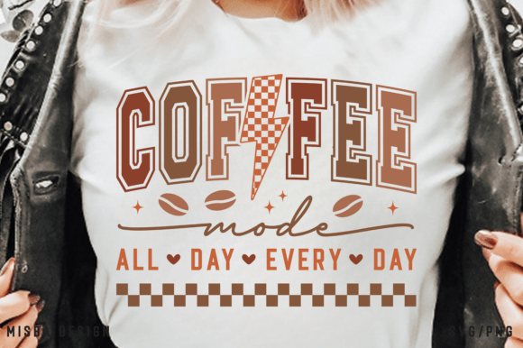 Coffee Mode Svg Png Funny Coffee Svg Graphics