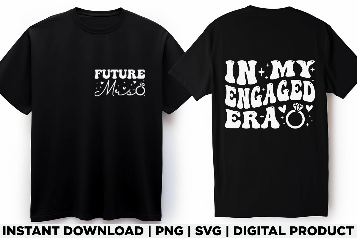 In My Engaged Era Future Mrs Front Back Graphic by Merch Lover ...