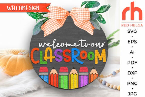 Welcome to our Classroom, School Door