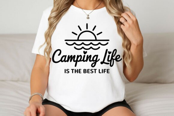 Camping Life Is The Best Life Graphics
