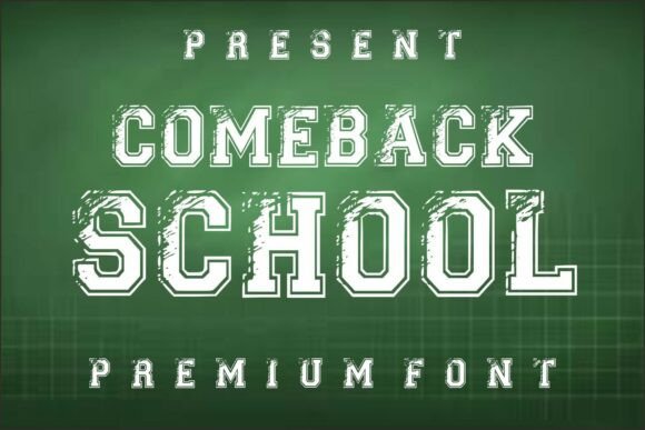 Comeback School Font - Preview 1