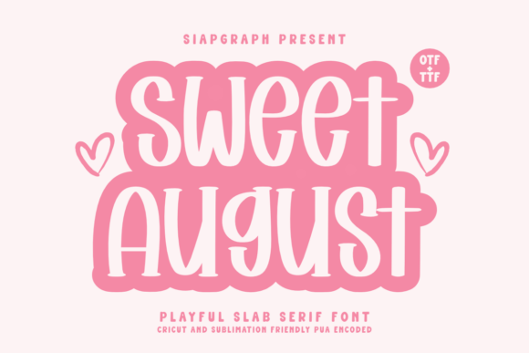 Sweet August Slab Serif Font By SiapGraph
