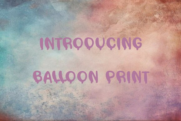 Balloon Print Font - Preview 1