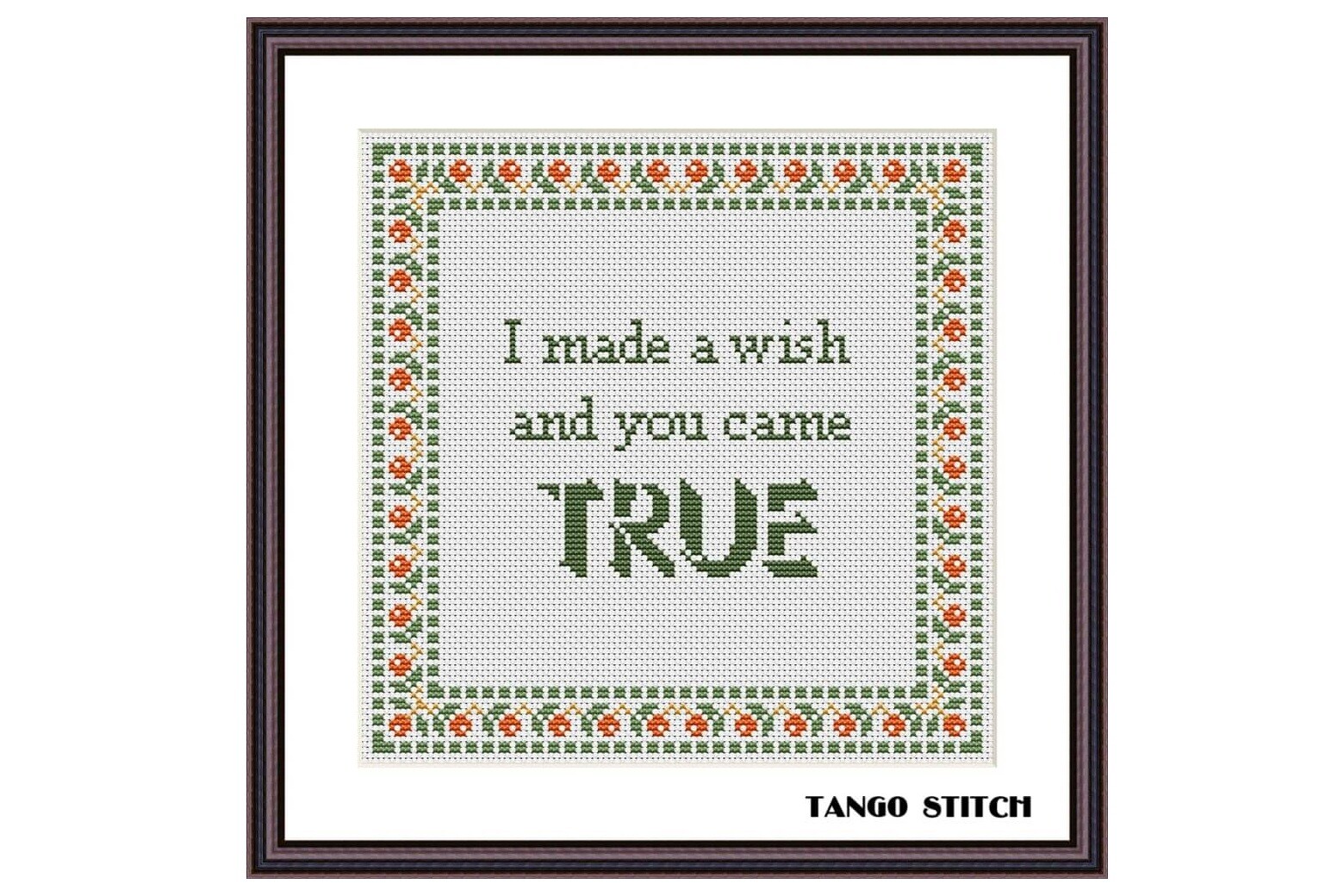 You Came True Cross Stitch Pattern