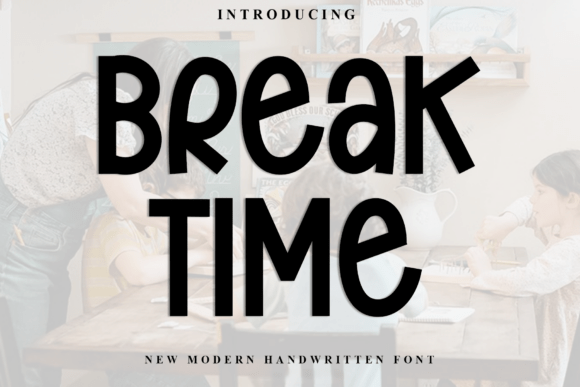 Break Time Fonts