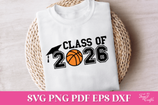 Class of 2026 Basketball SVG Cut File Graphic by Anastasia Feya ...