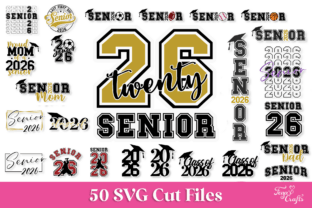 Senior 2026 SVG Quotes Bundle Graphic by Anastasia Feya · Creative Fabrica