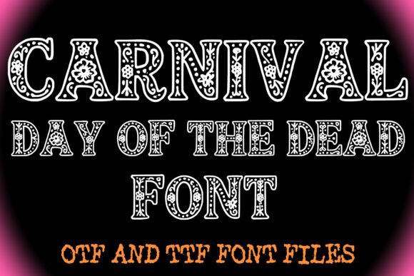 Carnival Day of the Dead Font
