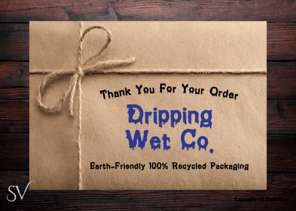 Dripping Wet Font - Preview 5