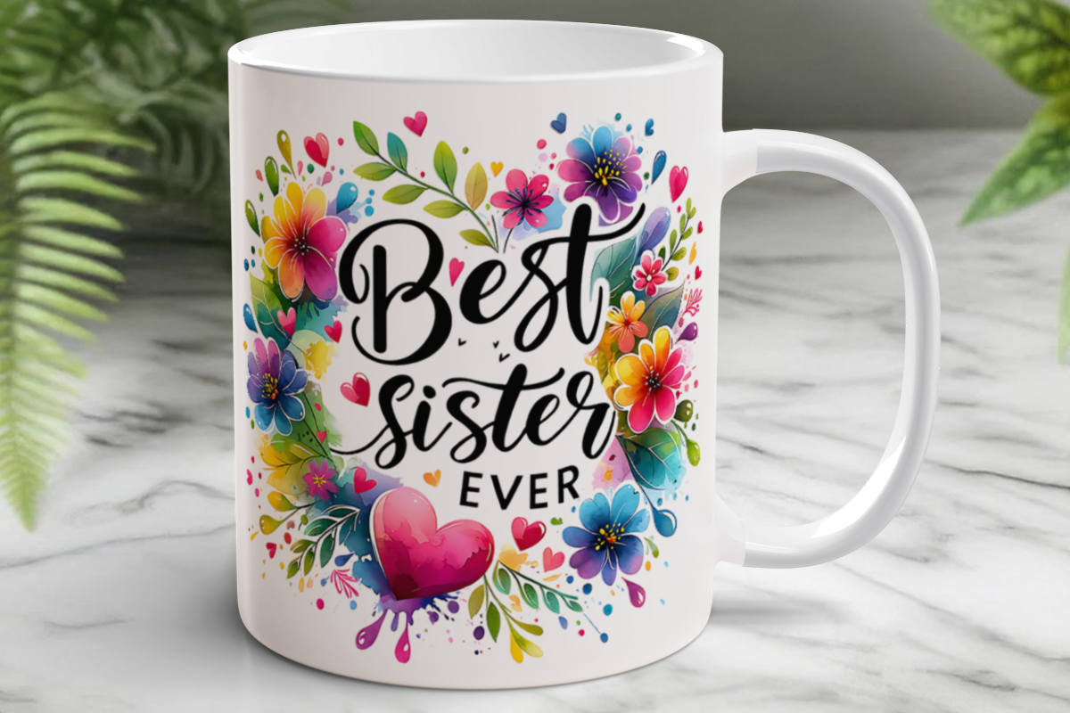 Best Sister Ever Mug Wrap Sublimation