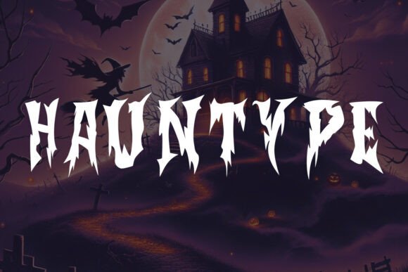 Hauntype Font - Preview 4