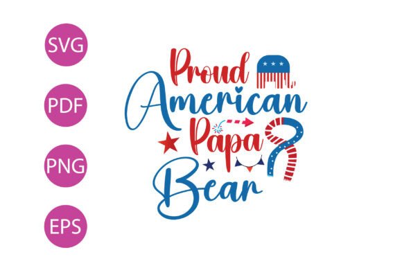 Preview of Proud American Papa Bear T-shirt, sticker, and sublimation design