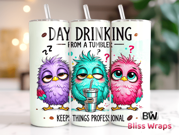 Sarcastic Funny Bird Tumbler Wrap Png