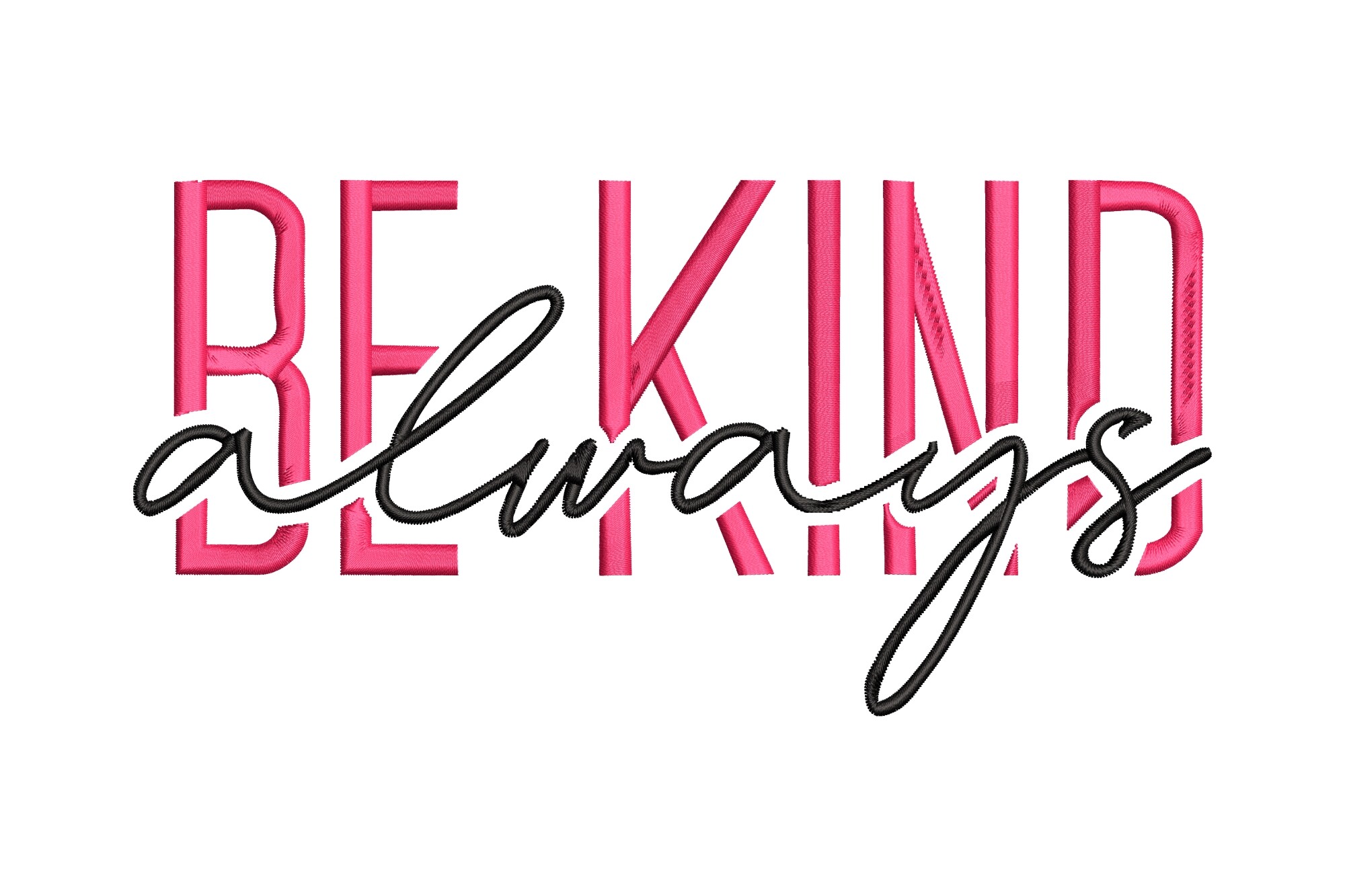 Be Kind Always
