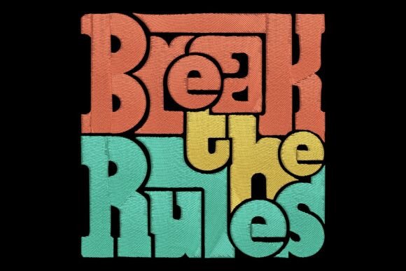 Break the Rules