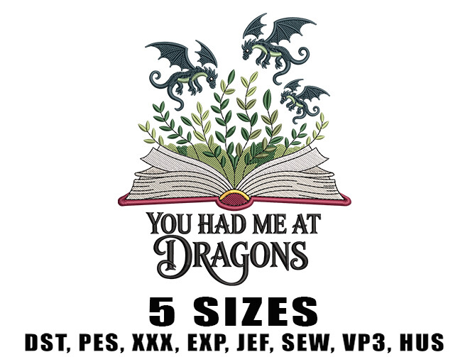 You Had Me at Dragons Embroidery Design