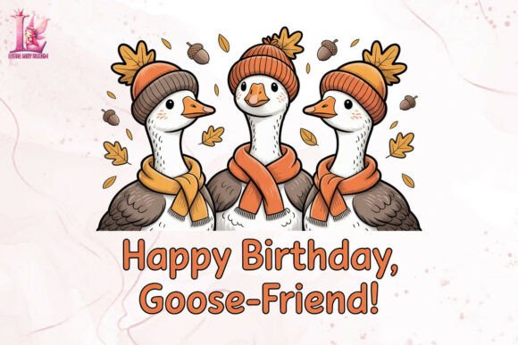 Happy Birthday Goose Friend PNG Grafik Druck-Vorlagen Von Little Lady Design