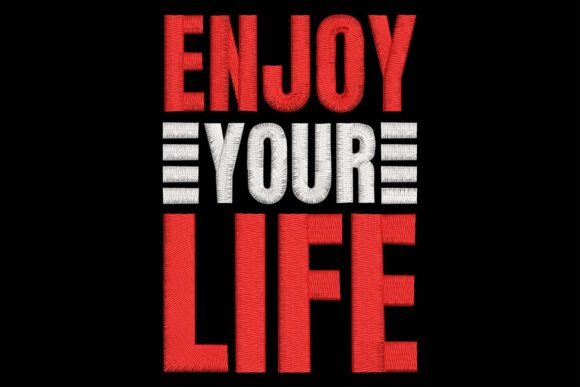 Enjoy Your Life