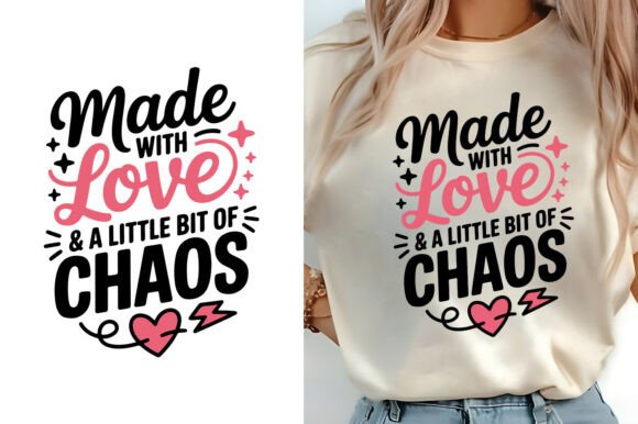Made Love Little Bit Chaos Family Shirt Gráfico Diseños de Camisetas Por AHT Studio