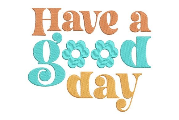 Have a Good Day