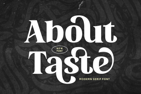 About Taste editorial serif font