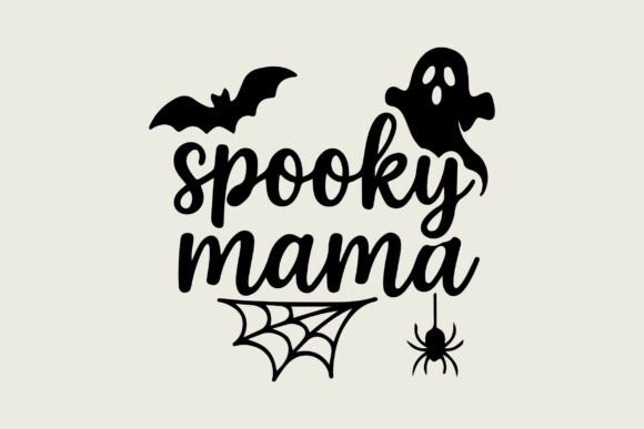 Spooky Mama SVG, Halloween SVG Design