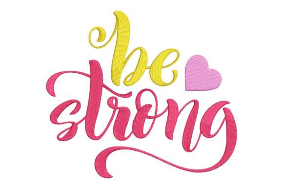 Be Strong