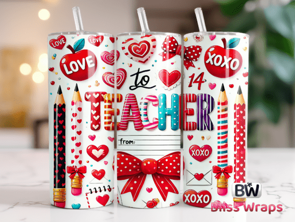 Valentine Teacher Tumbler Wrap