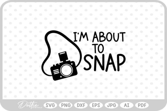Camera Quote Photography SVG PNG DXF Graphic Crafts By dottiedigitals