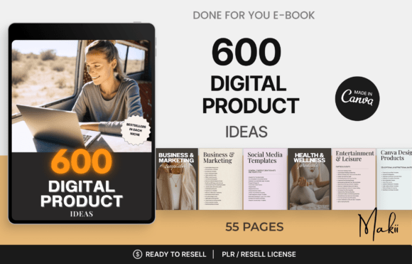 600 Digital Product Ideas editable Canva guide for marketing inspiration
