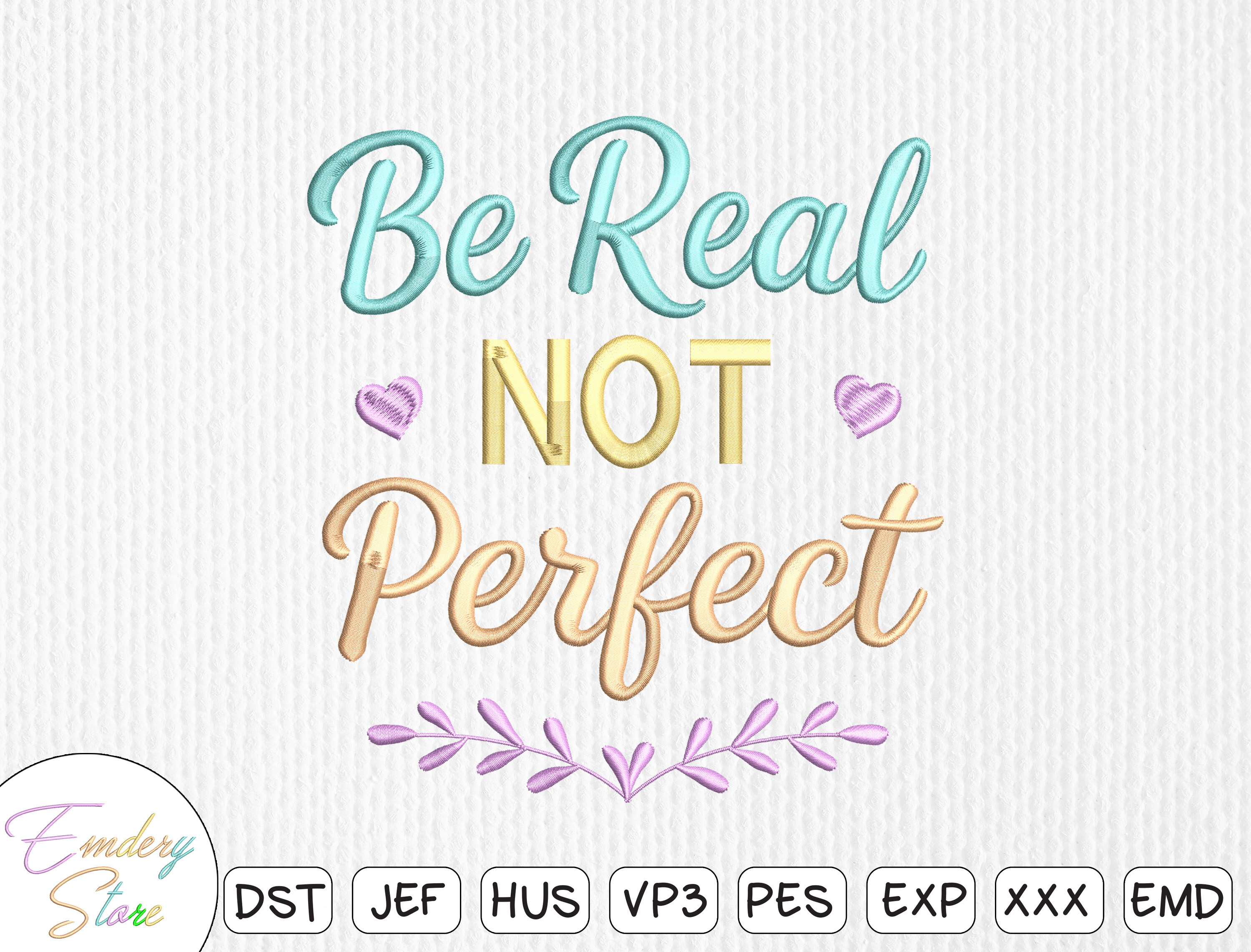 Be Real Not Perfect