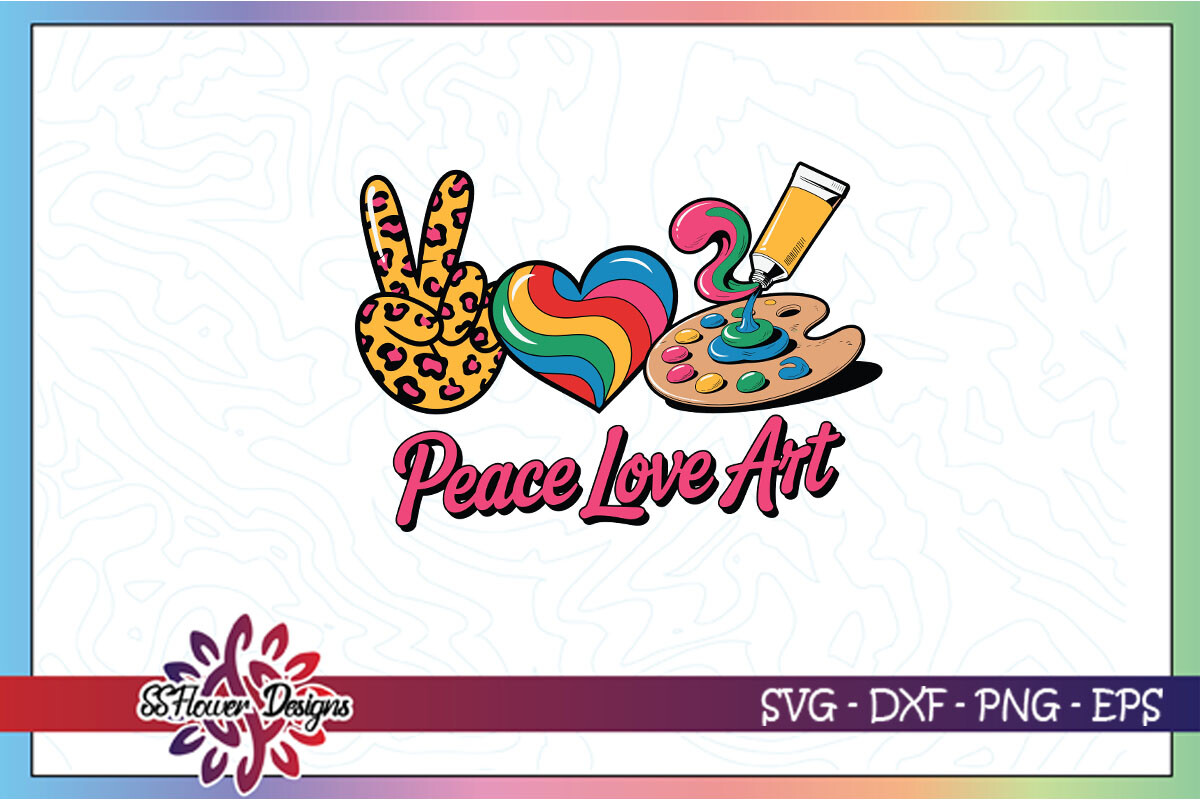 Peace Love Art Teacher's Day SVG